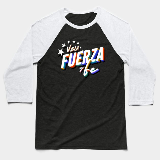 Venezuela - Fuerza y Fe Baseball T-Shirt by nordisenador